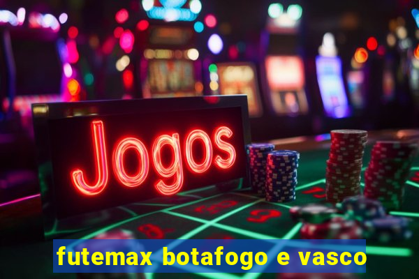 futemax botafogo e vasco